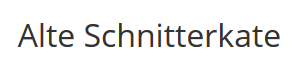 Alte Schnitterkate